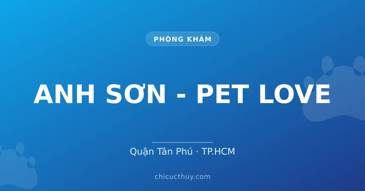 ANH SƠN - PET LOVE