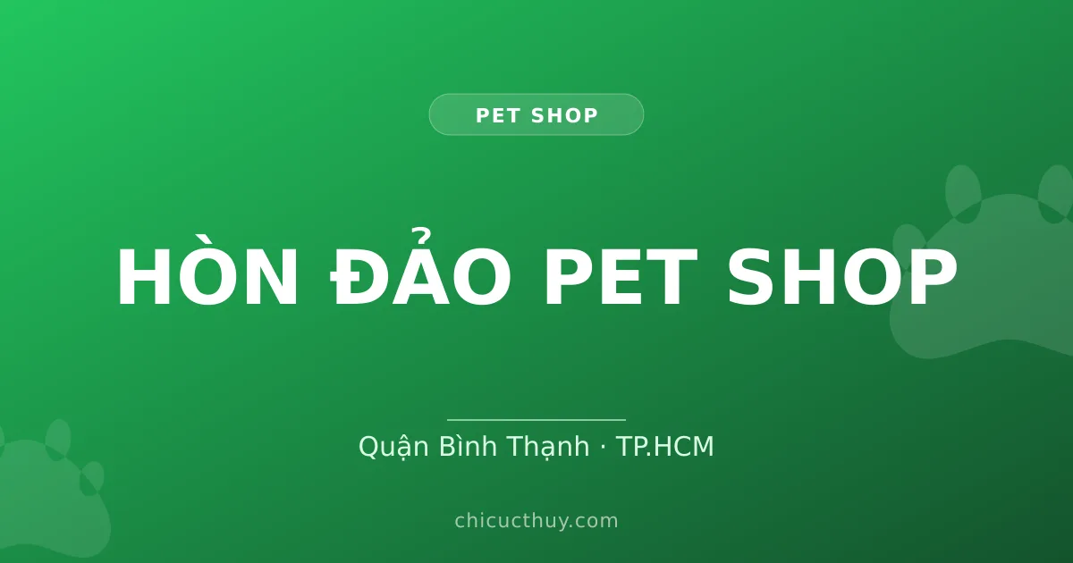 HÒN ĐẢO PET SHOP