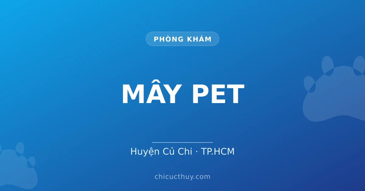 MÂY PET