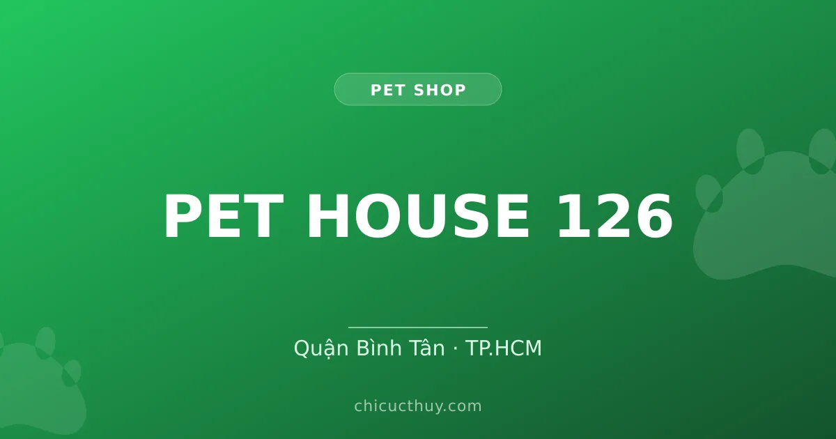 PET HOUSE 126