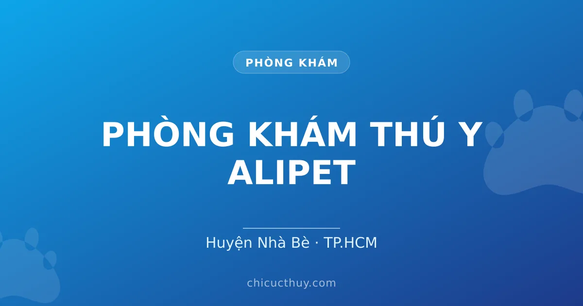 PHÒNG KHÁM THÚ Y ALIPET