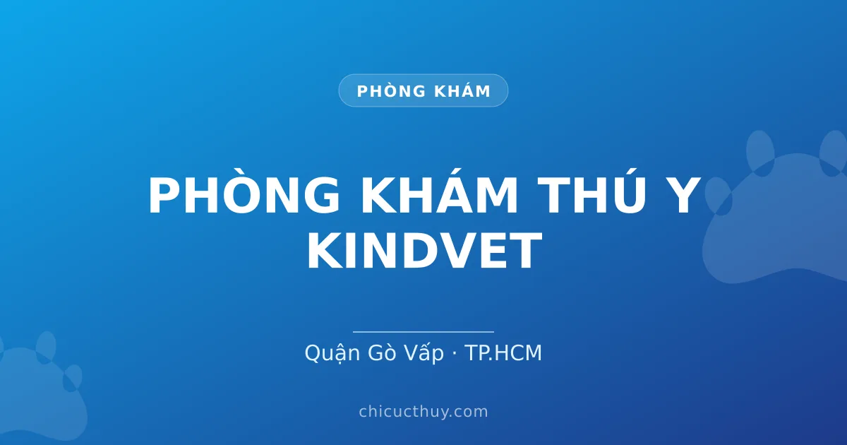 PHÒNG KHÁM THÚ Y KINDVET