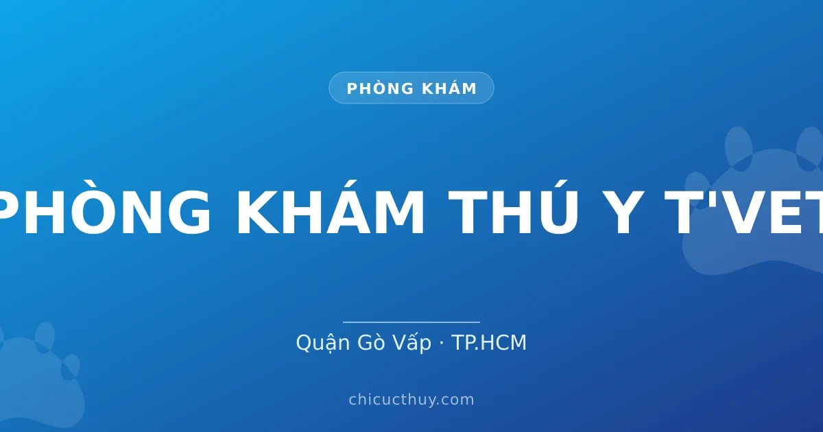 PHÒNG KHÁM THÚ Y T'VET