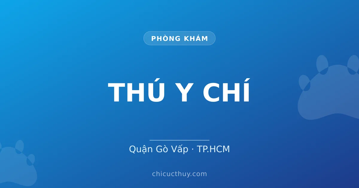 THÚ Y CHÍ