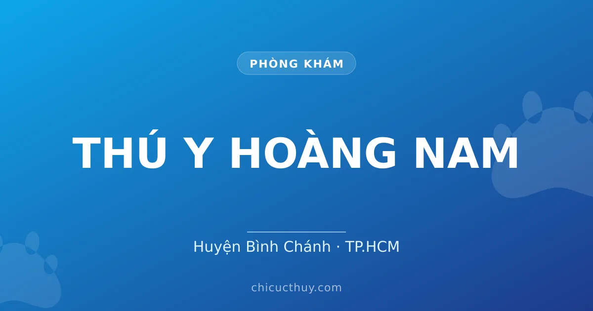 THÚ Y HOÀNG NAM