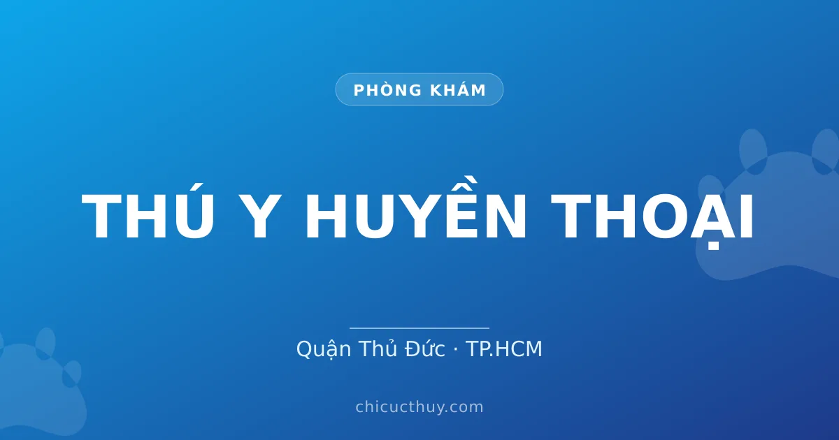 THÚ Y HUYỀN THOẠI