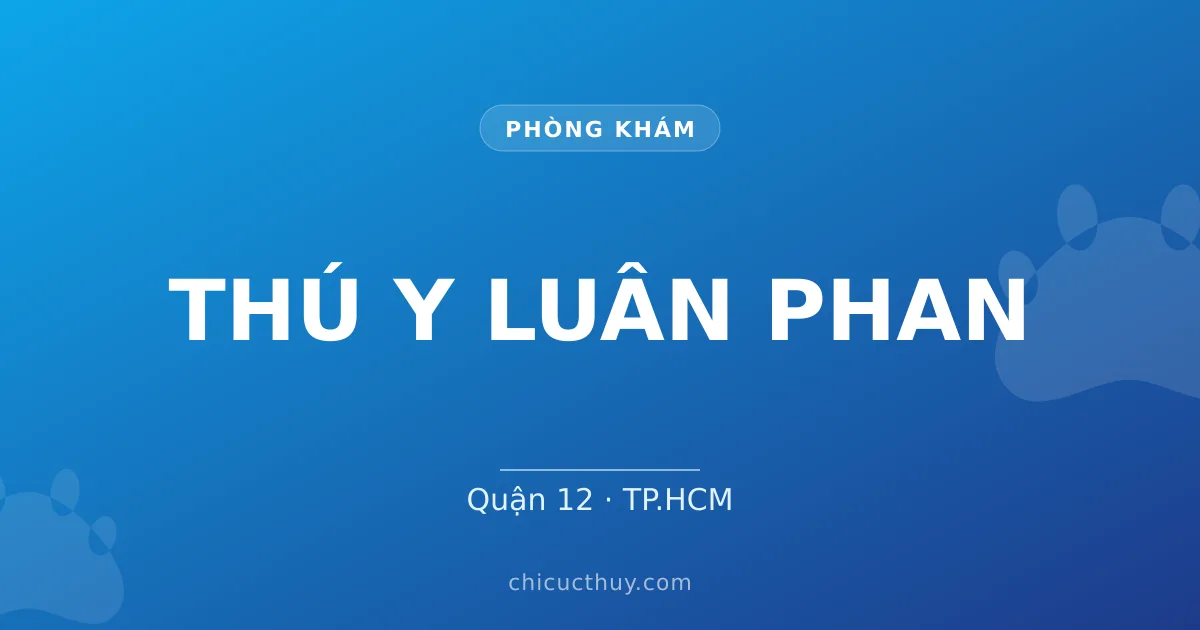 THÚ Y LUÂN PHAN