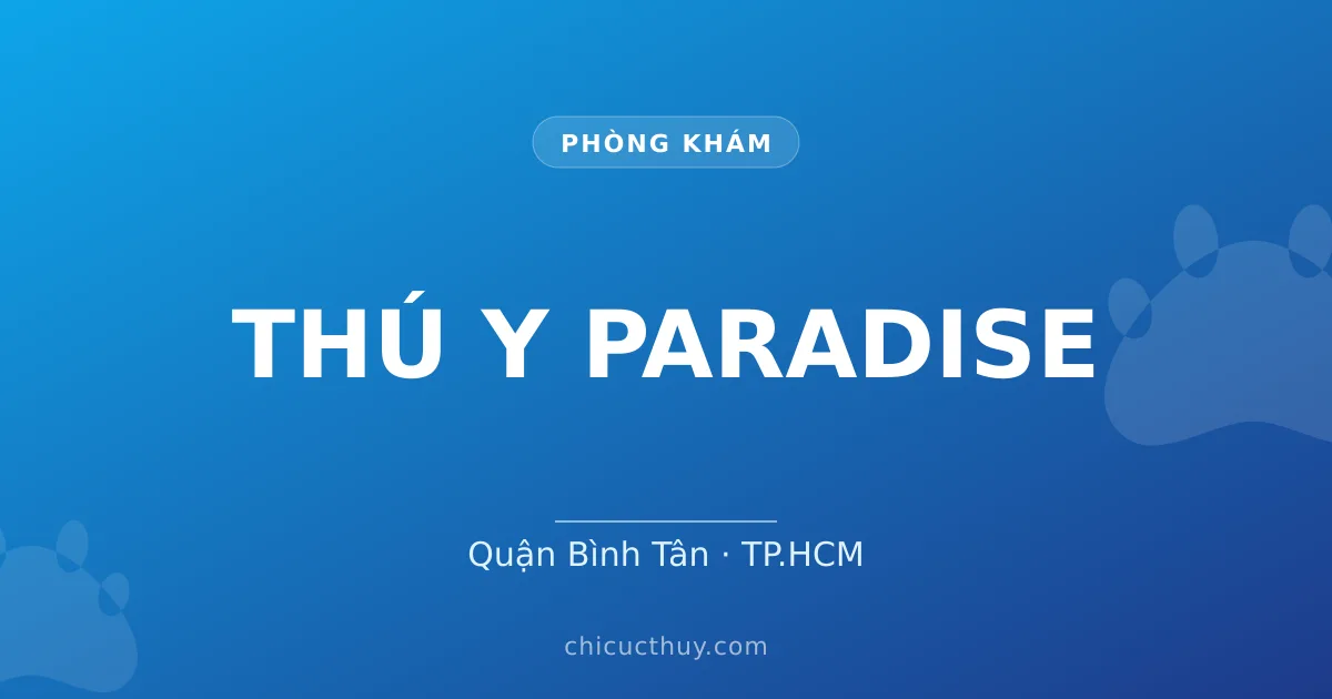 THÚ Y PARADISE
