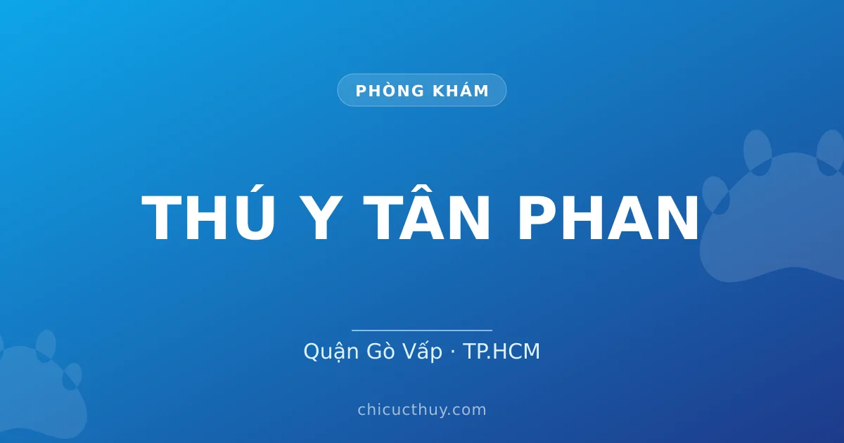 THÚ Y TÂN PHAN