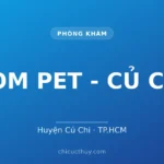 TOM PET - CỦ CHI