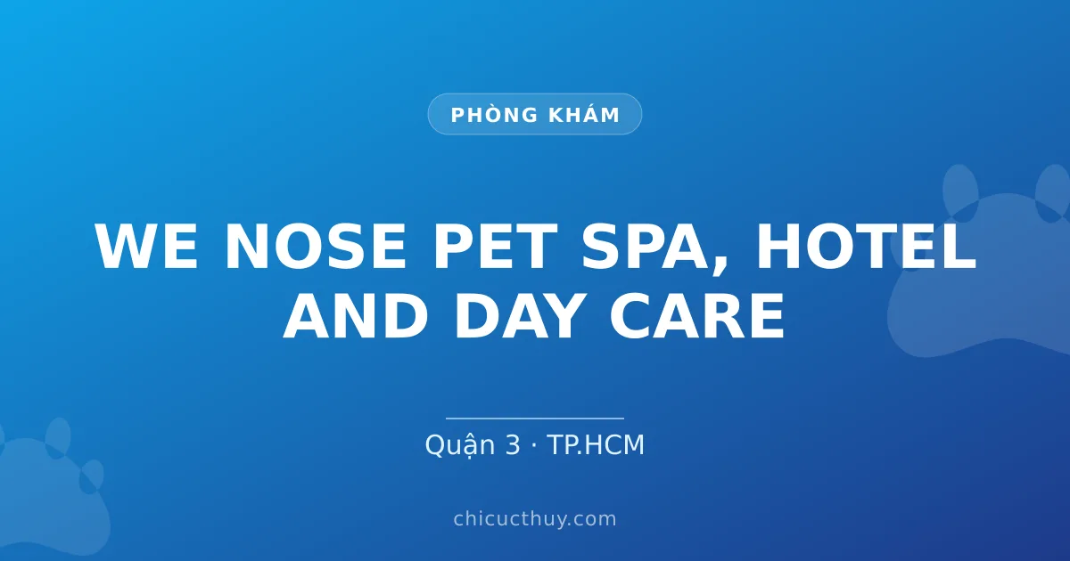 WE NOSE PET SPA, HOTEL AND DAY CARE